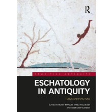 Eschatology in Antiquity Hardcover Book