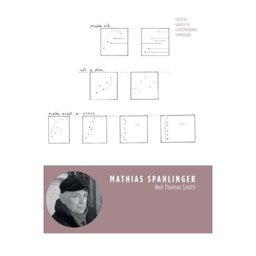 Mathias Spahlinger by Neil T. Smith Hardcover Book