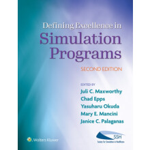 Defining Excellence in Simulation Programs by Mancini Mary Elizabeth B