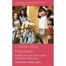 Collaborative Happiness by Catherine Kingfisher Hardcover Book