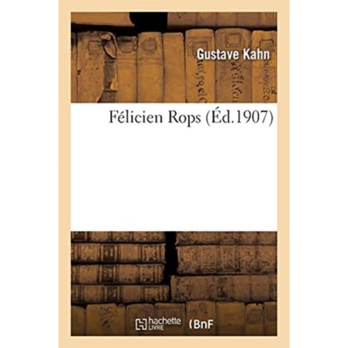 Felicien Rops by Willy Belling Paperback Book