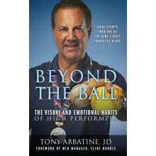 Beyond the Ball by Tony Abbatine Jd Hardcover Book