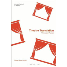 Theatre Translation by Morini Dr Massimiliano University of Urbino Ita