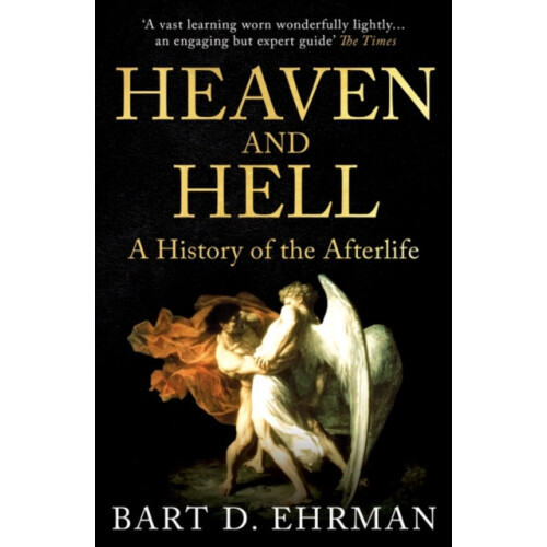 Heaven and Hell by Bart D. Ehrman Paperback Book