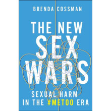 The New Sex Wars by Brenda Cossman Hardcover Book