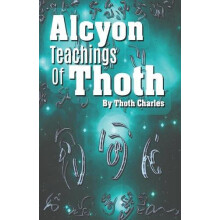 Alcyon Teachings Of Thoth by Thoth Charles Paperback Book