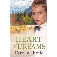Heart of Dreams by Caroline Fyffe Paperback Book