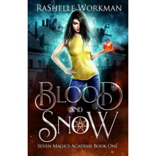 Blood and Snow by Rashelle Workman Paperback Book