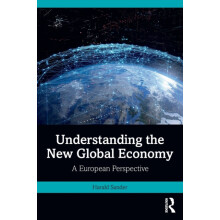 Understanding the New Global Economy by Harald Sander Paperback Book