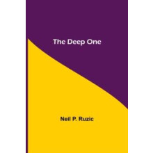 The Deep One by Neil P Ruzic Paperback Book
