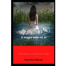 A magia esta no ar by Natasha Sharon Paperback Book