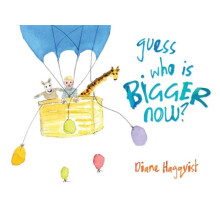 Guess who is BIGGER now by Diane Hagqvist Paperback Book