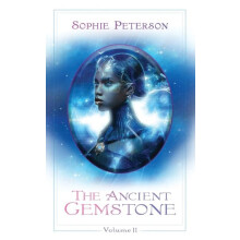 The Ancient Gemstone by Sophie Peterson Paperback Book