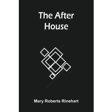 The After House by Rinehart Mary Roberts Avery Paperback Book