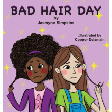 Bad Hair Day by Jasmyne Simpkins Hardcover Book