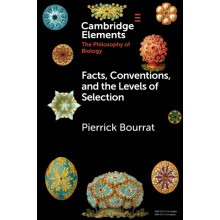 Facts Conventions and the Levels of Selection by Bourrat Pierrick Macq