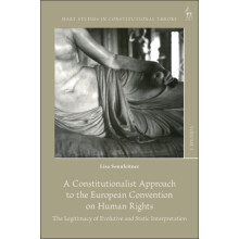 Constitutionalist Approach to the European Convention on Human Rights