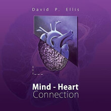 Mind Heart Connection by David Paul Ellis Paperback Book