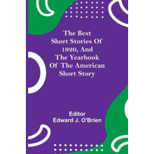 The Best Short Stories of 1920 and the Yearbook of the American Short