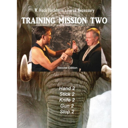 Training Mission Two by Hock Hochheim Hardcover Book