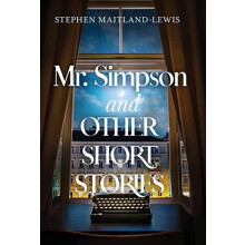 Mr. Simpson and Other Short Stories by Stephen MaitlandLewis Hardcover