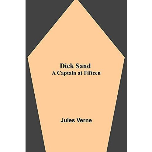 Dick Sand by Jules Verne Paperback Book