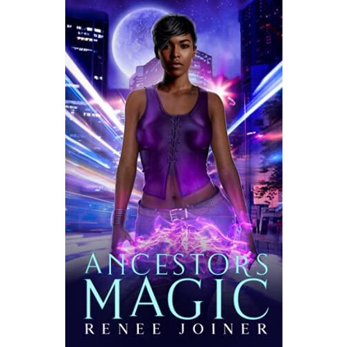 Ancestors Magic by Renee Joiner Paperback Book