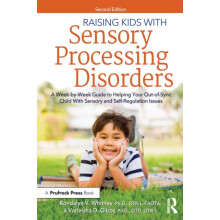 Raising Kids With Sensory Processing Disorders by Gibbs OTD OTRL Varle
