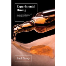 Experimental Dining by Geary Paul University of Bristol UK Hardcover B