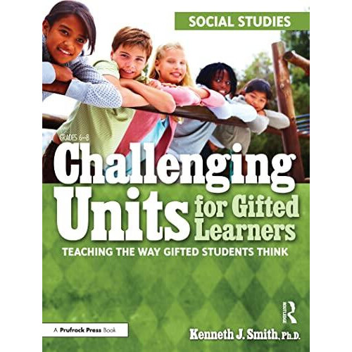 Challenging Units for Gifted Learners by Kenneth J. Smith Paperback Bo
