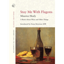 Stay Me with Flagons by Maurice Healy Paperback Book