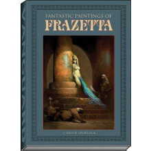 Fantastic Paintings of Frazetta by J David Spurlock Hardcover Book
