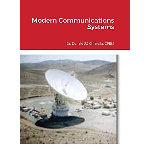 Modern Communications Systems by Donald Chiarella Hardcover Book