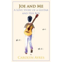 Joe and Me by Carolyn V Ayres Paperback Book