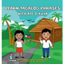 Learn Tagalog Phrases With Ate amp Kuya by Carlos Cabaneros Hardcover