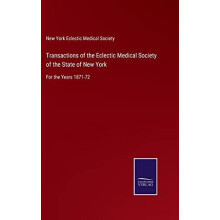 Transactions of the Eclectic Medical Society of the State of New York
