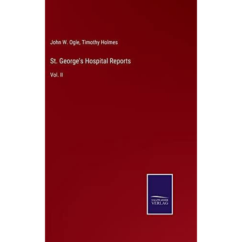 St. Georges Hospital Reports Hardcover Book