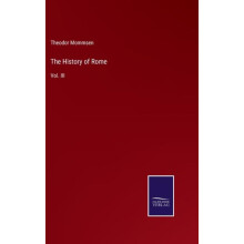 The History of Rome by Theodor Mommsen Hardcover Book