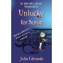 Unlucky for Some Teachers Edition by Julia Edwards Paperback Book