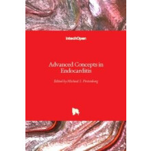 Advanced Concepts in Endocarditis Hardcover Book