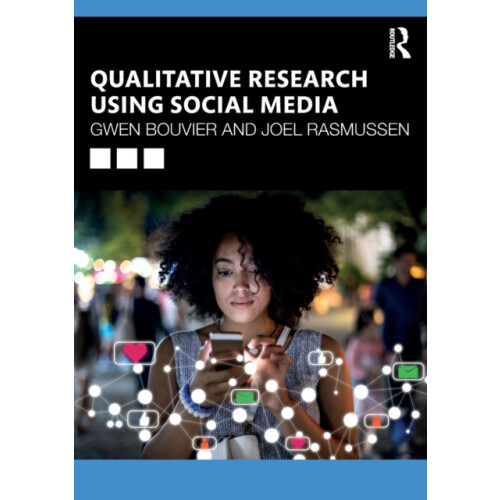 Qualitative Research Using Social Media by Joel Rasmussen Paperback Bo
