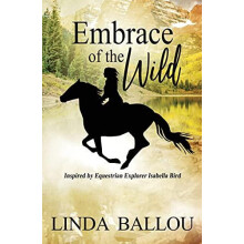 Embrace of the Wild by Linda Ballou Paperback Book