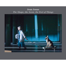 Joan Jonas The Shape the Scent the Feel of Things Paperback Book