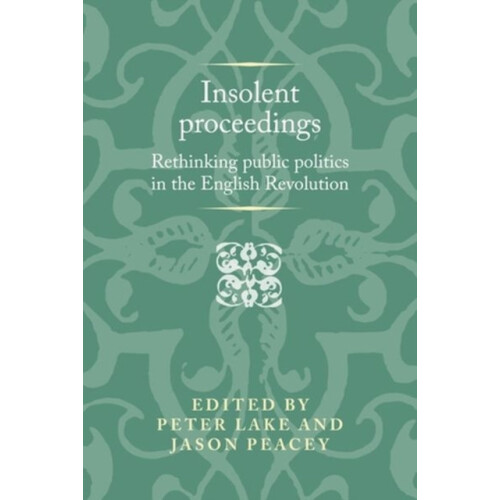 Insolent Proceedings Hardcover Book