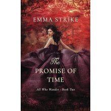 The Promise Of Time by Emma Strike Paperback Book