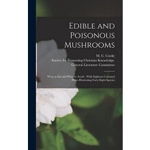 Edible and Poisonous Mushrooms Hardcover Book