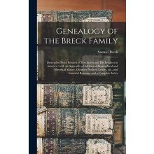 Genealogy of the Breck Family by Samuel 18341918 Breck Hardcover Book