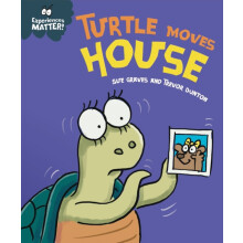 Experiences Matter Turtle Moves House by Sue Graves Paperback Book