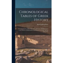 Chronological Tables of Greek History by Karl Ludwig 18081893 Peter Ha