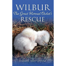 Wilbur by Jeanette MayoUpholz Hardcover Book